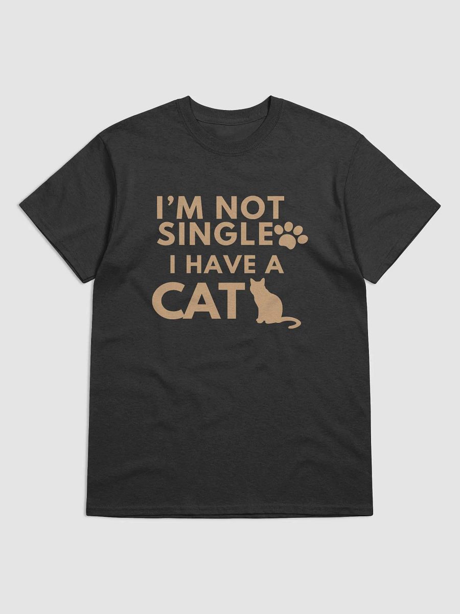 I'm Not Single I Have A Cat T-Shirt product image (3)