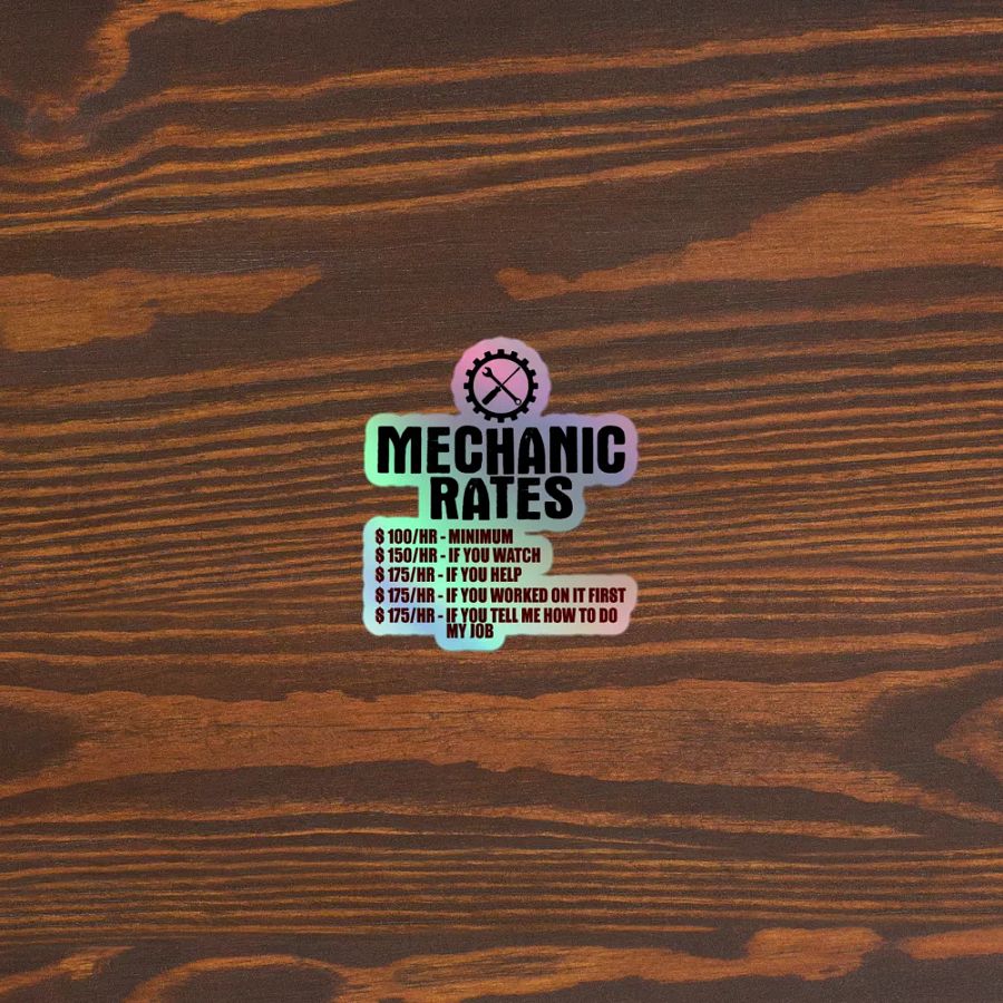 Mechanic Rates - Holo Sticker product image (5)