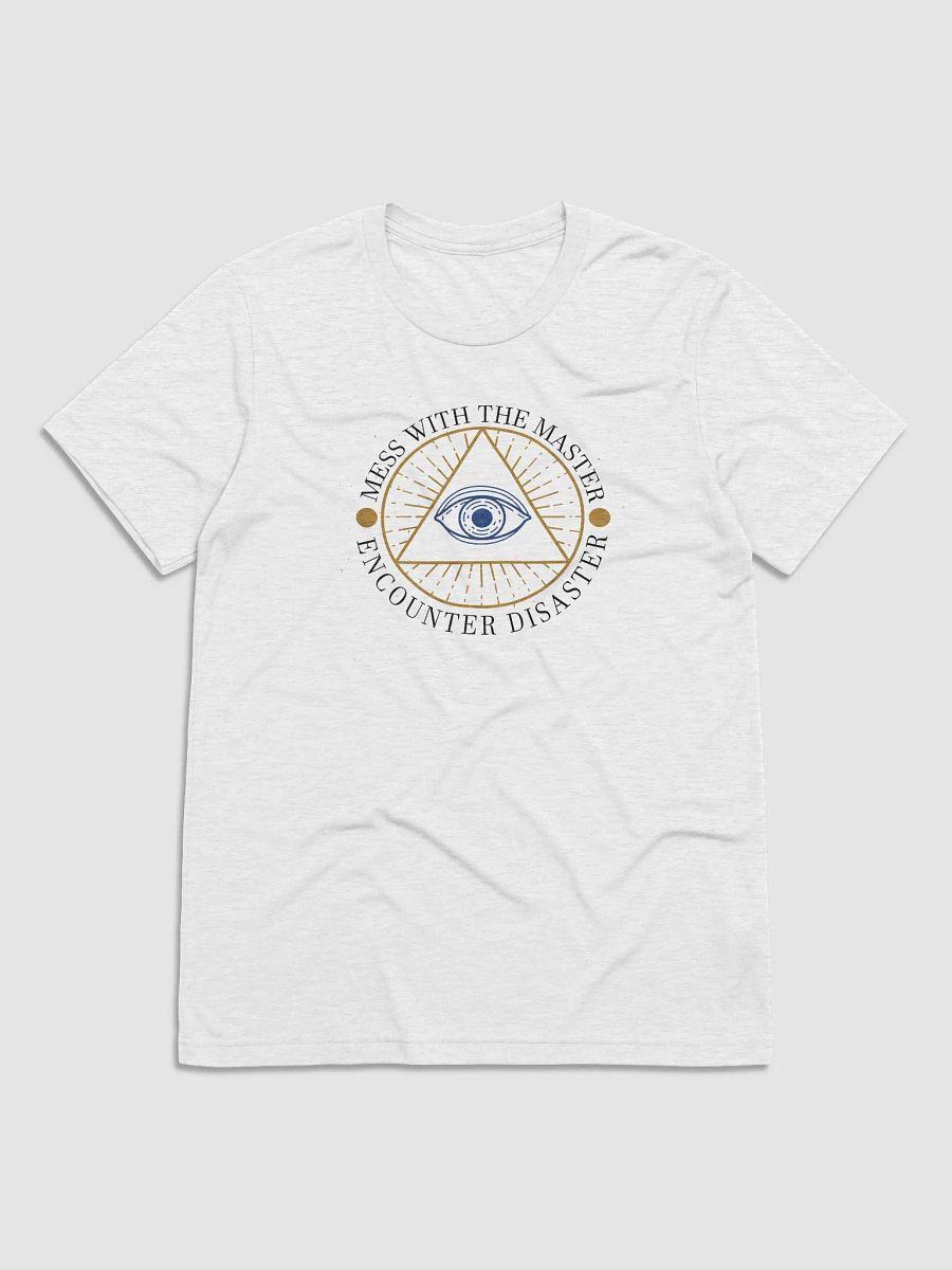 Mess With The Master, Encounter Disaster - Bella+Canvas Triblend Short Sleeve T-Shirt product image (2)