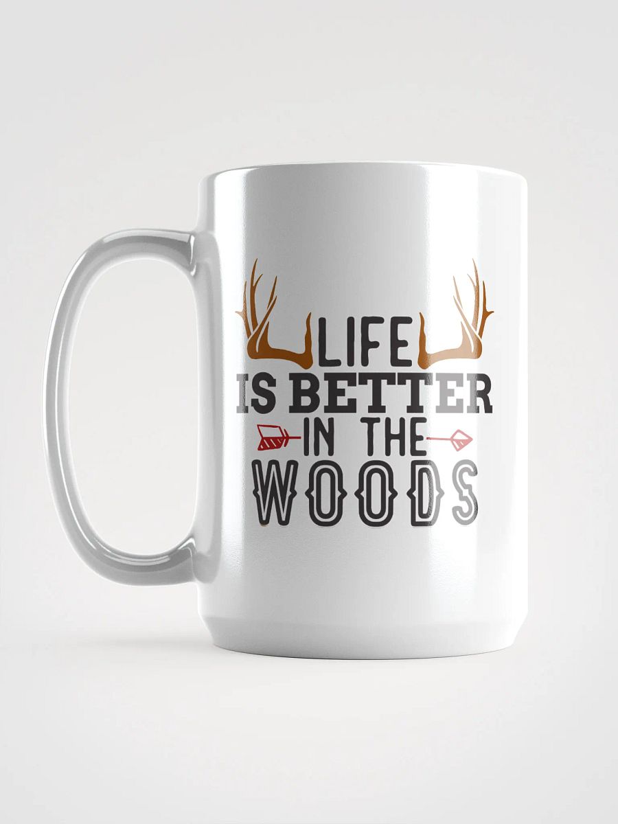 Life is Better in the Woods White Coffee Mug product image (6)