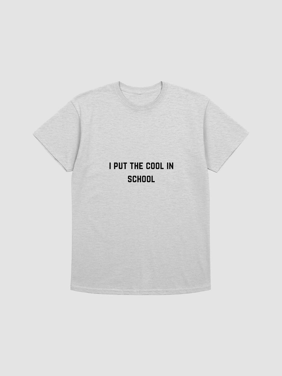 Teacher Quote Tshirt - I Put the Cool in School product image (2)