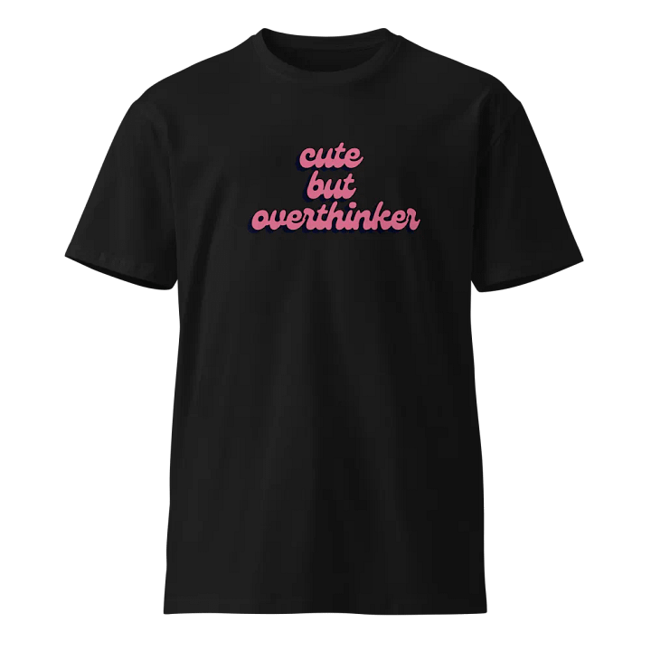Cute But Overthinker - Aesthetic & Minimalist T-Shirt product image (1)