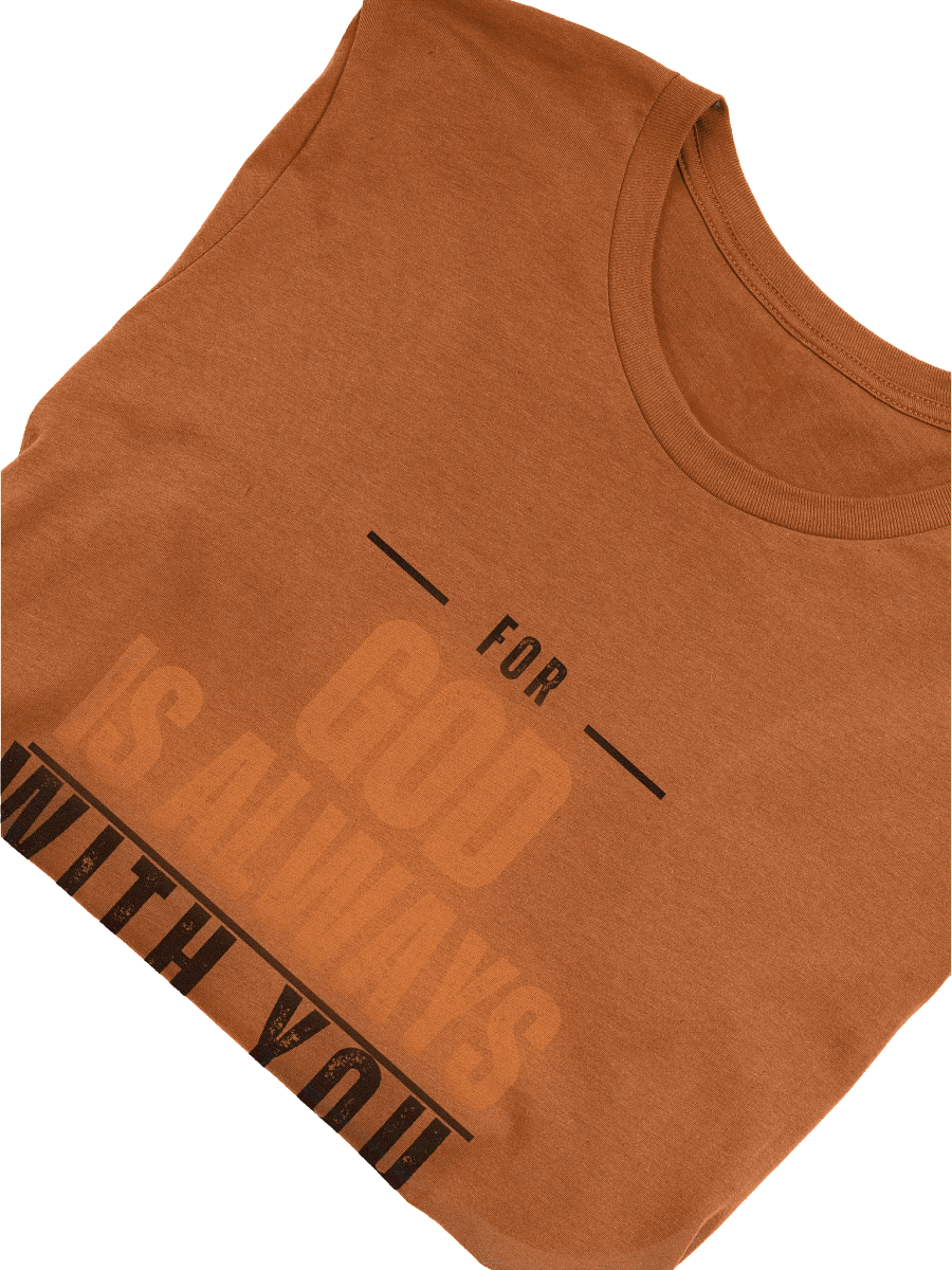 God Is Always With You T-Shirt product image (5)
