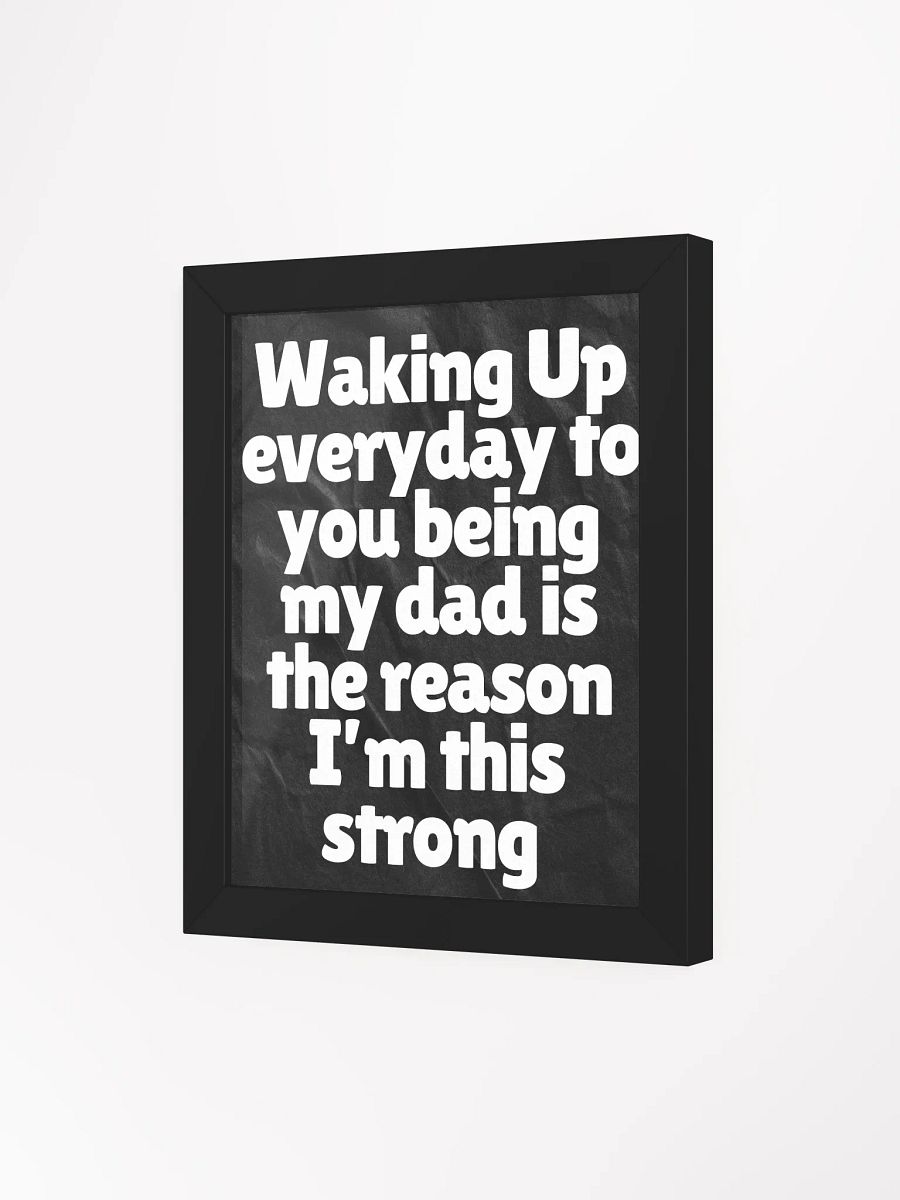 Dad's Strength Framed Quote Poster product image (5)