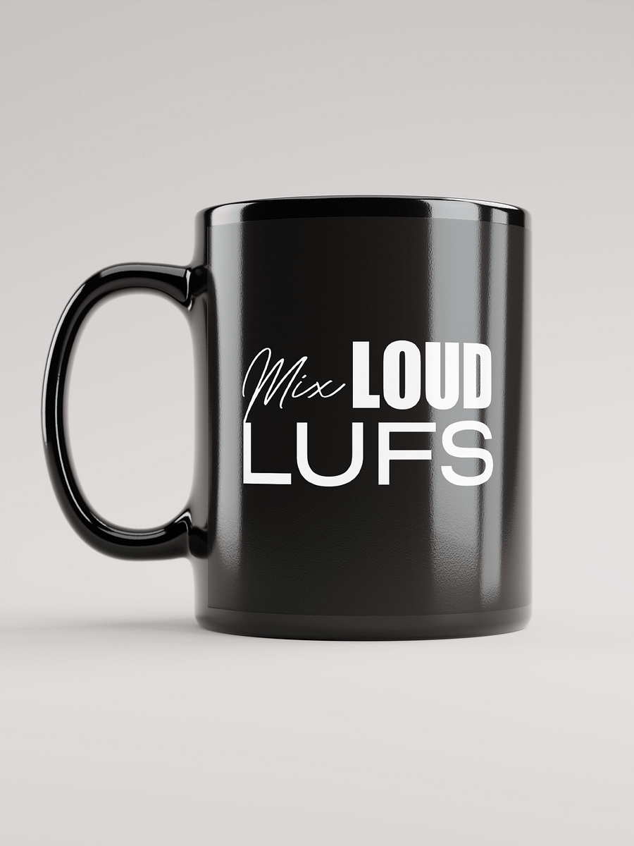 Coffee Mug: Mix Loud LUFS product image (11)