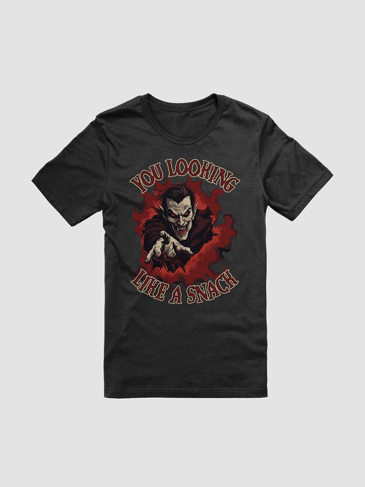 You Looking Like a Snack Unisex T-Shirt product image (2)