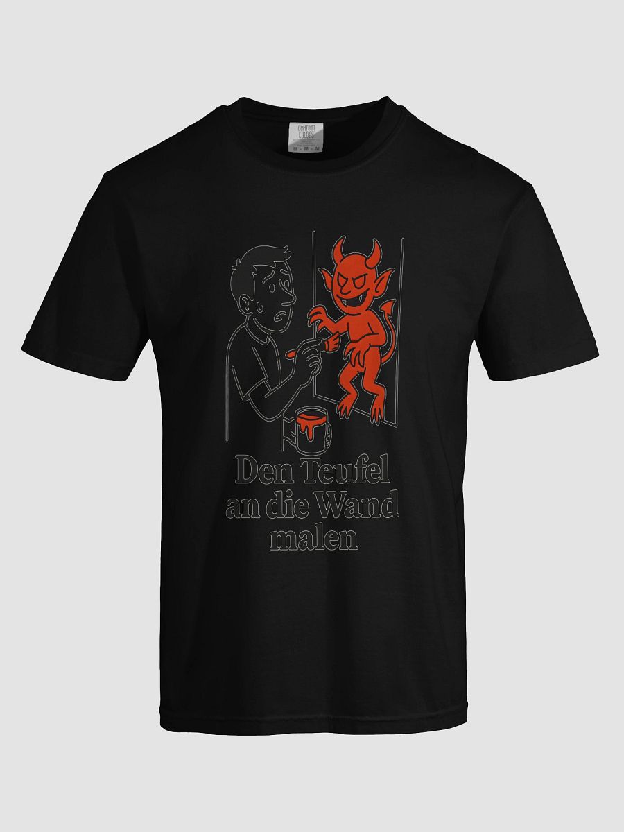 Den Teufel an die Wand malen To paint the devil on the wall t-shirt by dark alphabet product image (61)