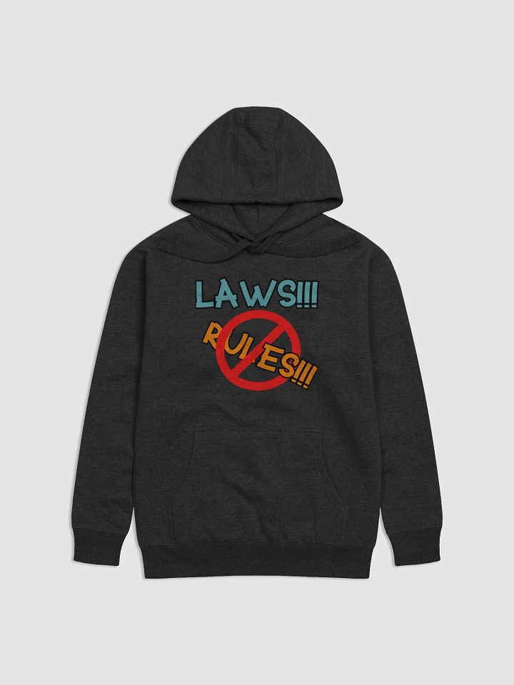 Laws not Rules Hoodie product image (4)