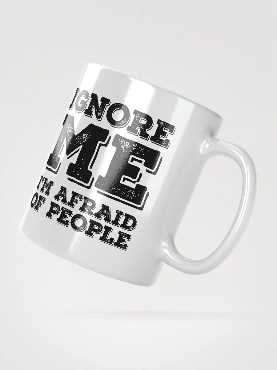 Ignore Me | I'm Afraid of People product image (3)