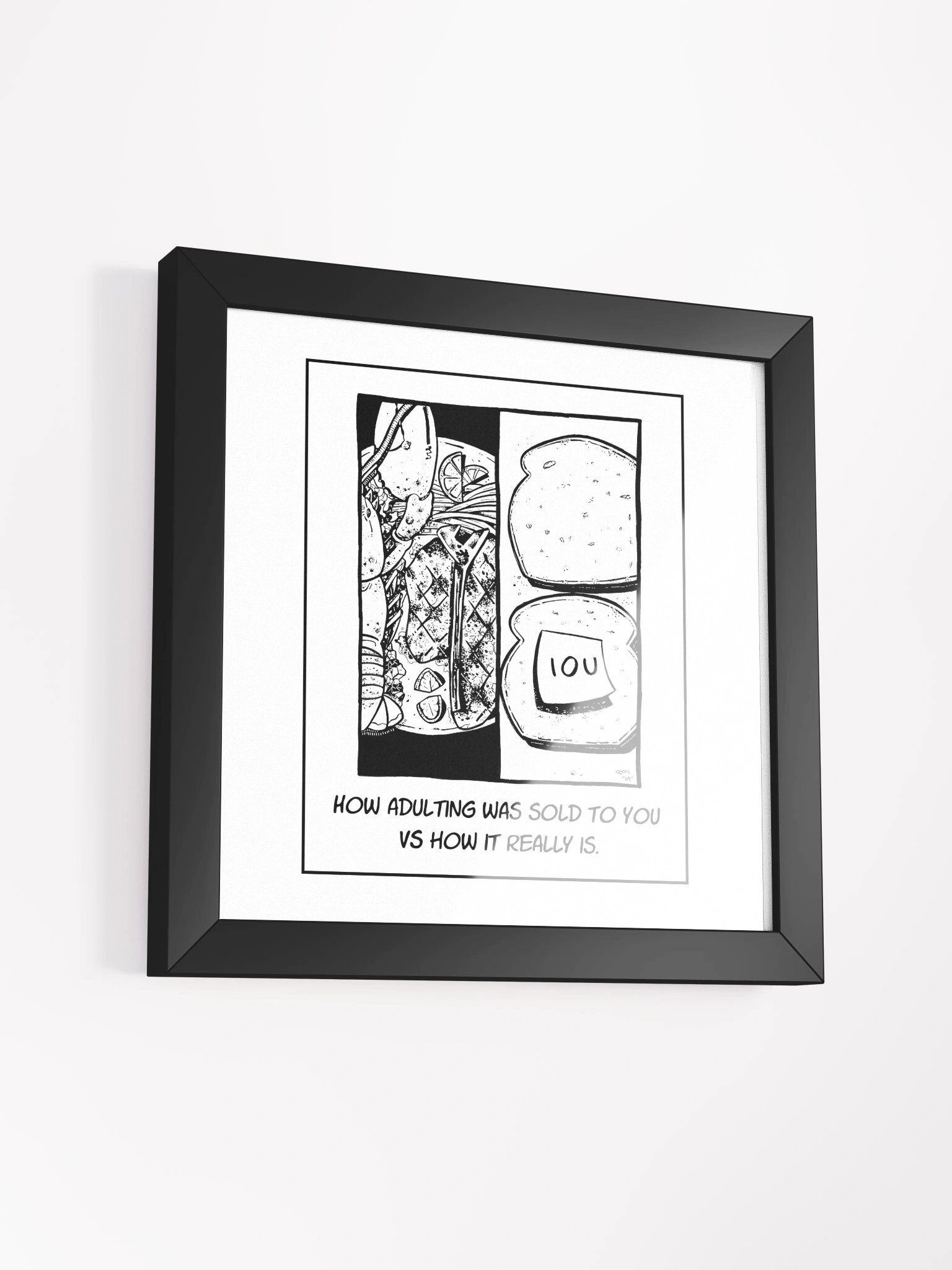 How Adulthood Was Sold vs. What It Really Is - Framed product image (3)