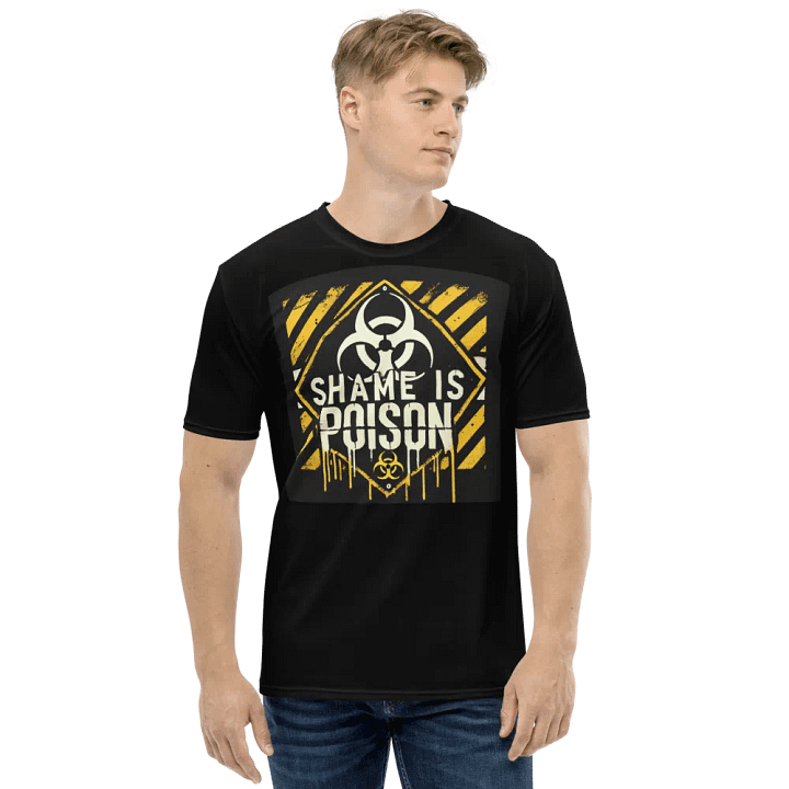 Shame IS Poison. All-Over T-Shirt product image (1)
