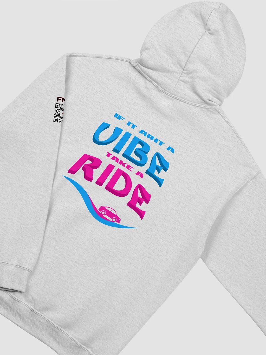 Not a VIBE take a RIDE Hoodie product image (4)