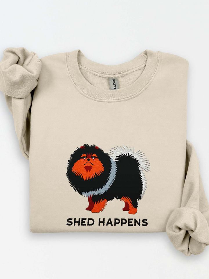 Shed Happens Sweatshirt (Embroidered) of a Pomeranian(Black & Tan) product image (1)