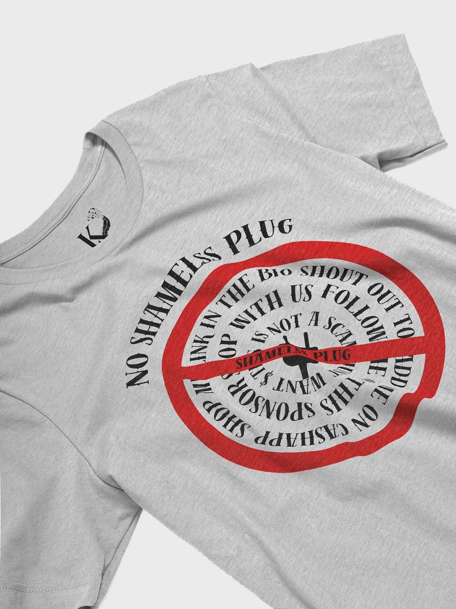 No Shameless Plug T-Shirt (Black Design) (Unisex) product image (3)