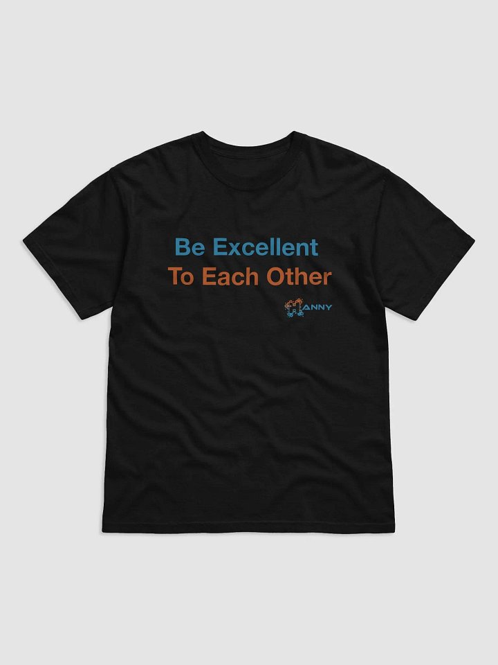 Be Excellent Graphic Cotton T-Shirt product image (1)