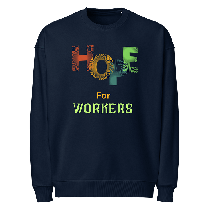Colorful Hope for Workers Sweatshirt product image (1)
