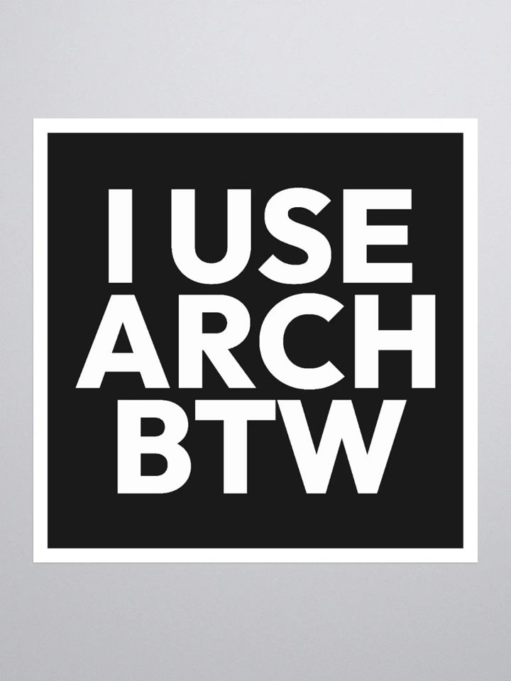 I USE ARCH BTW STICKER product image (1)