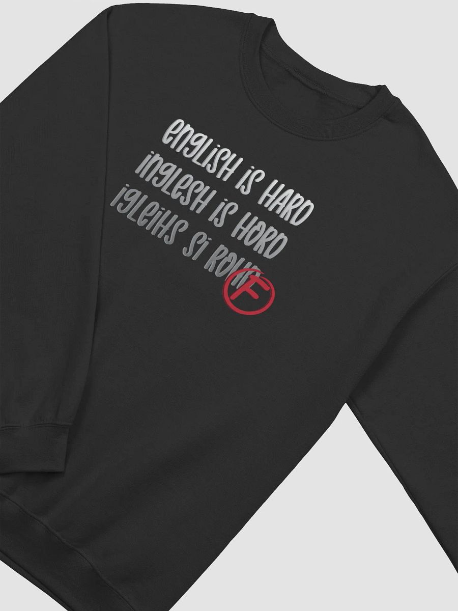 English Is Hard Crewneck - Light Text product image (2)