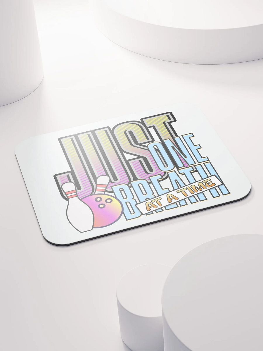 Just One Breath At A Time Bowling Zen Mouse Pad product image (4)