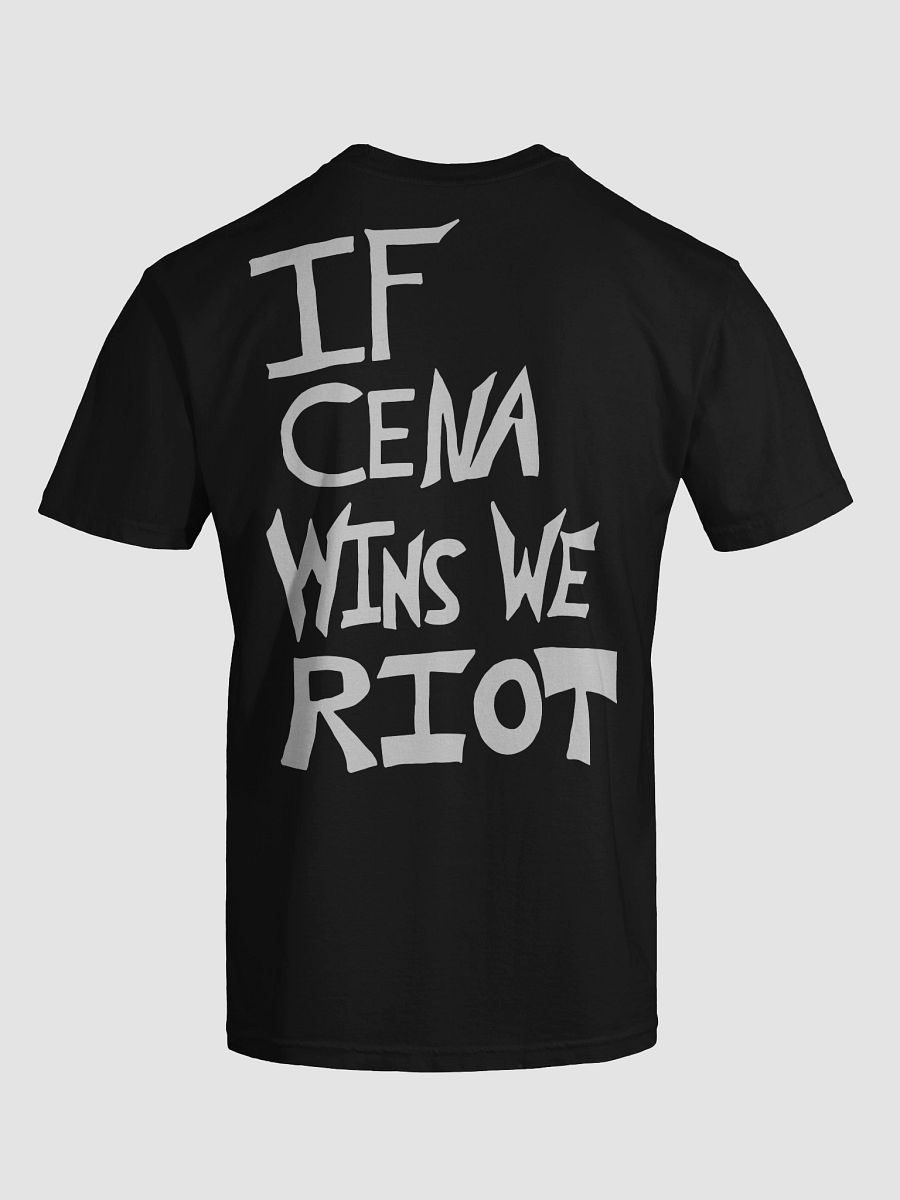 If Cena Wins We Riot T-Shirt product image (6)