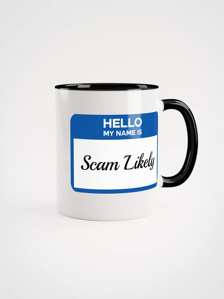 Hello My Name Is Scam Likely Accent Mug product image (3)