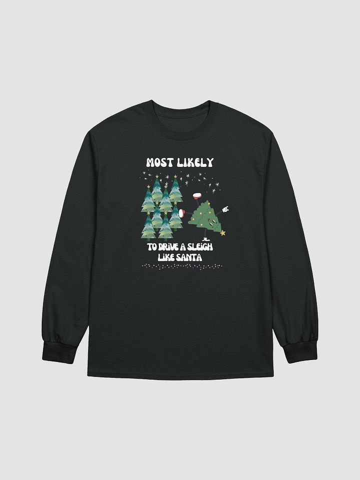 Festive Most Likely to Drive a Sleigh like Santa Retro Christmas Tree Character Long Sleeve Tee product image (4)