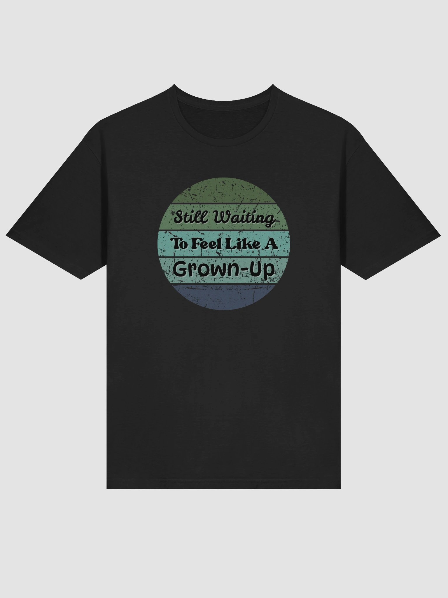 Still Waiting to feel like a Grown-Up Tee product image (36)