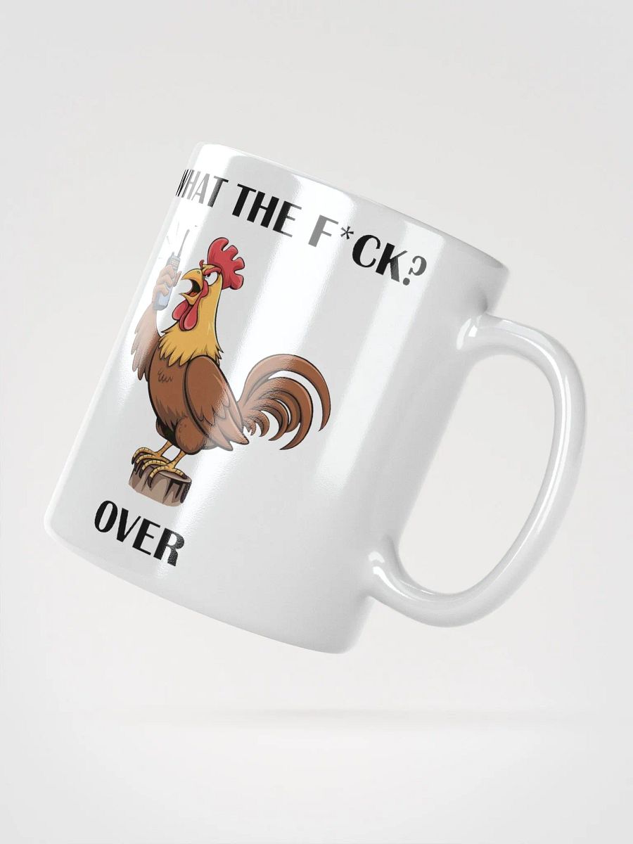 "What The F*ck? Over" #Humorous Glossy White Mug product image (2)