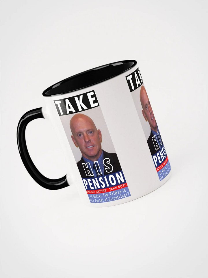 Coffee Mug - Take Tim Talman's Pension product image (2)