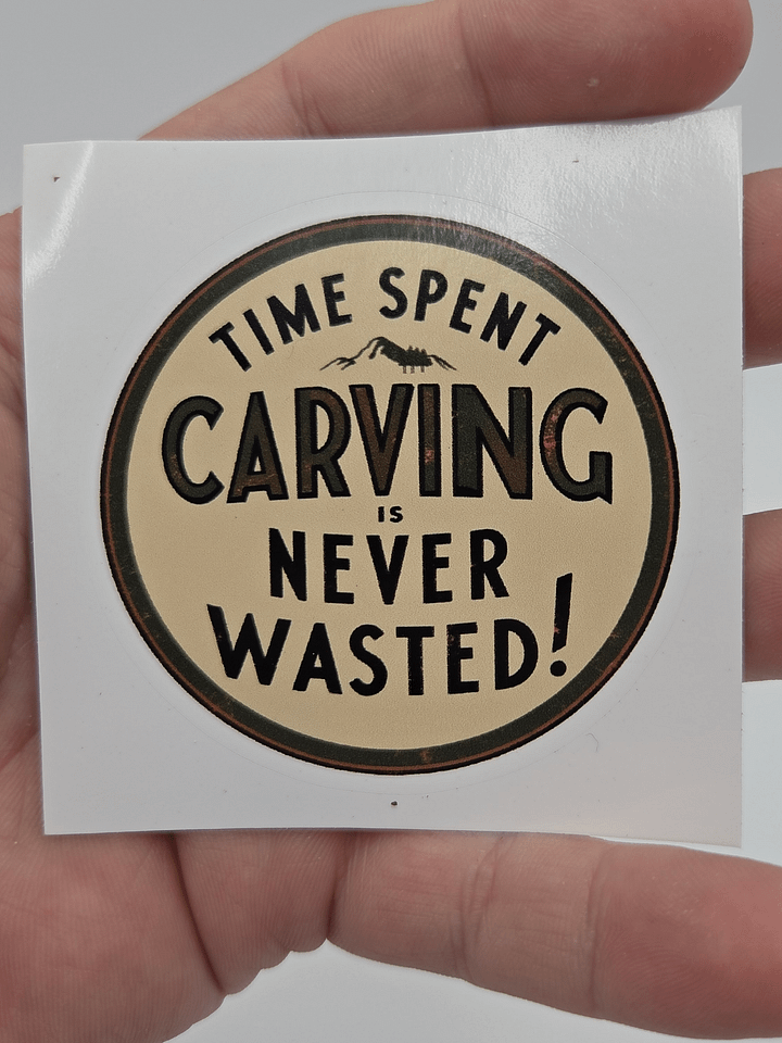 Time Spent Carving is Never Wasted Sticker product image (1)