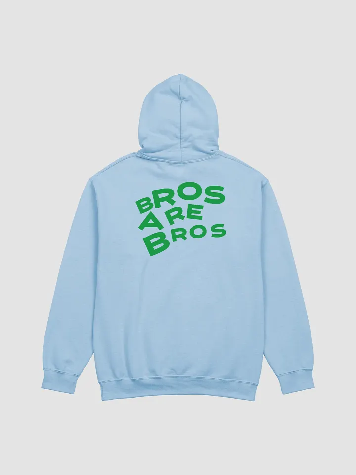Bros Are Bros Hoodie Unisex product image (5)