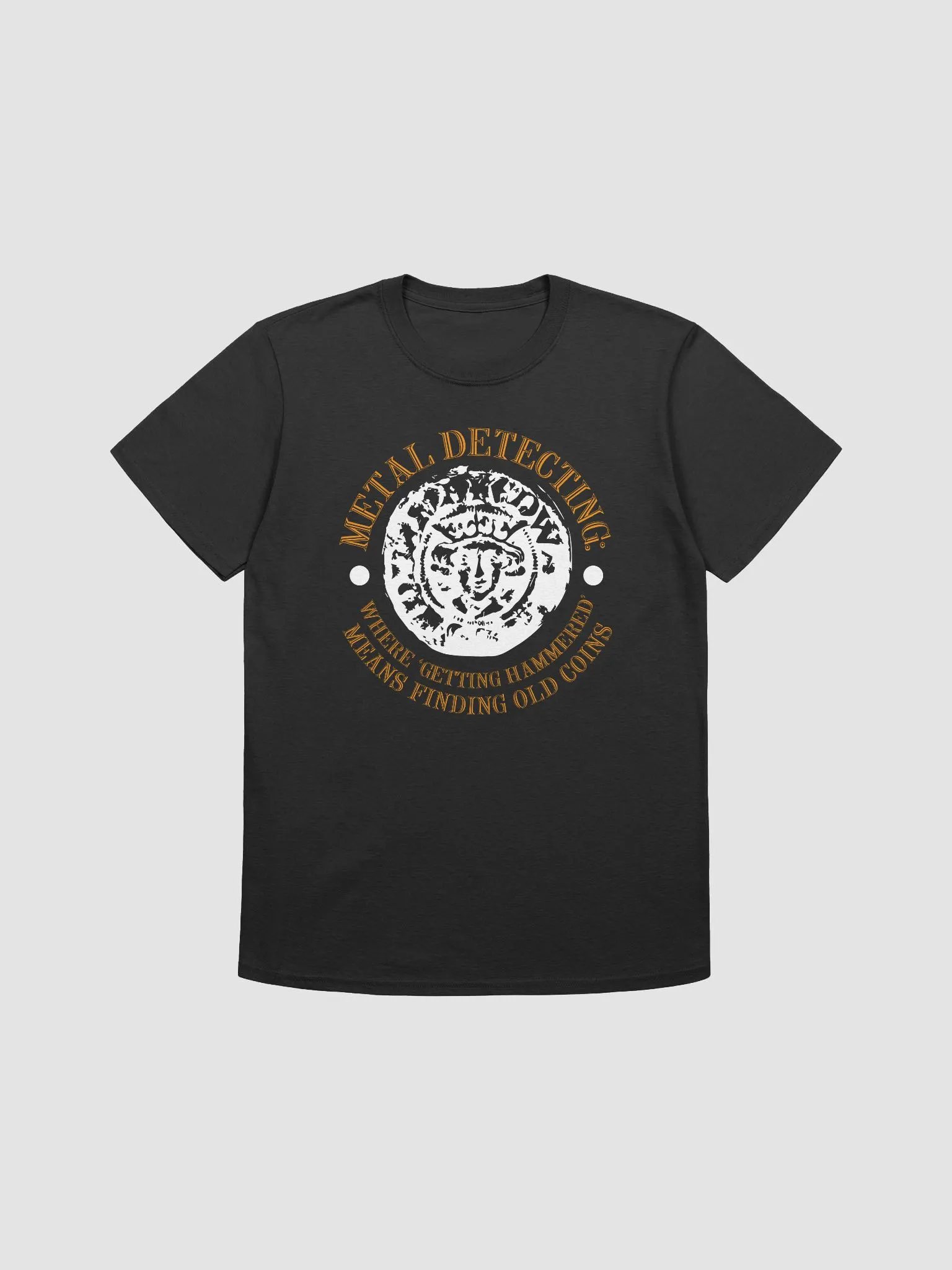Metal Detecting" Where 'Getting Hammered' Means Finding Old Coins Unisex T-Shirt product image (1)