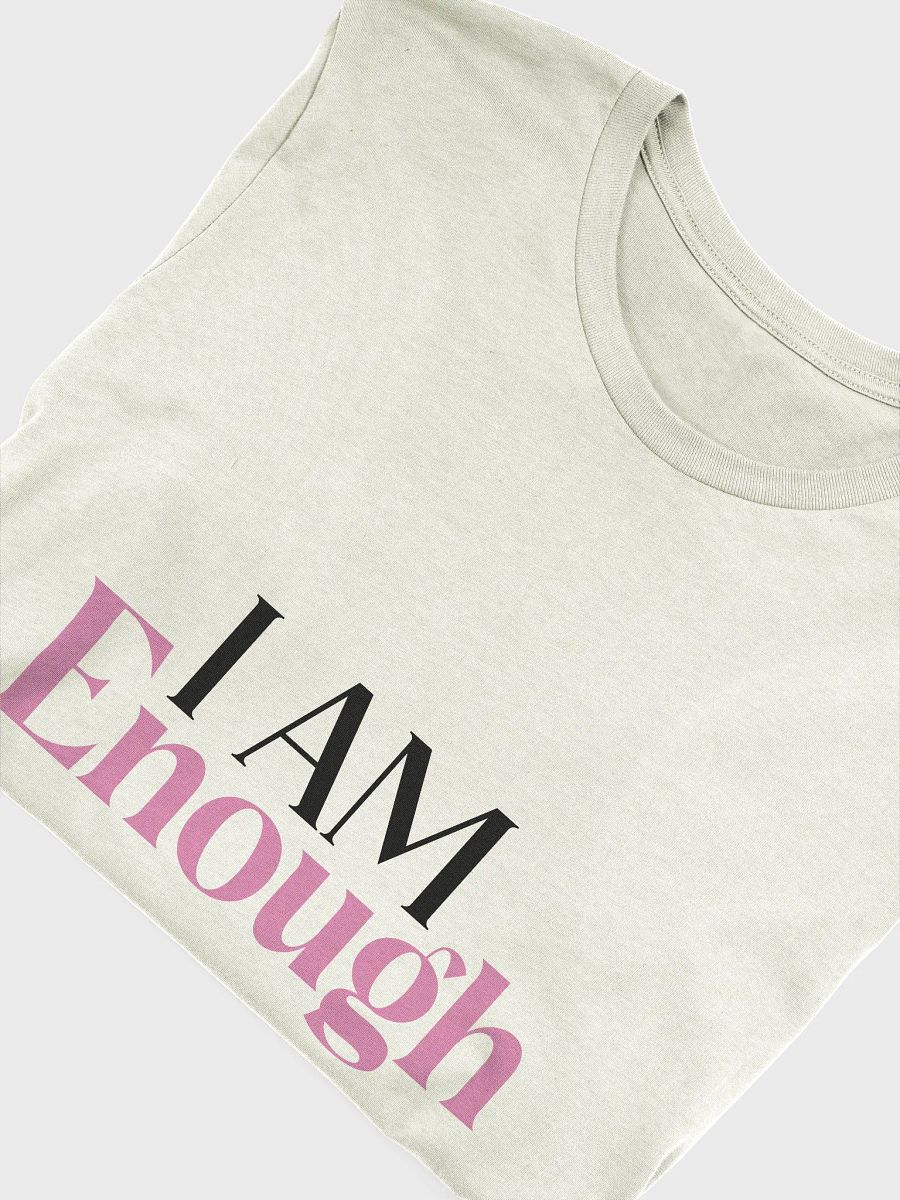 I am Enough T-Shirt product image (5)