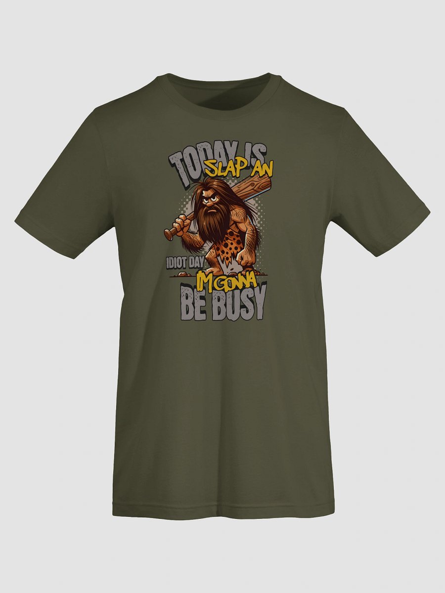Slap An Idiot Day Tee Shirt product image (6)