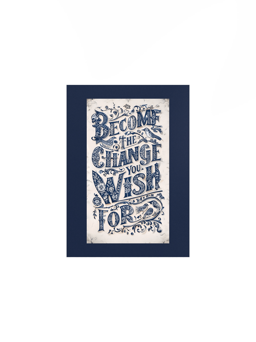 Become the Change You Wish For – Ornate Decorative Typography Poster product image (7)