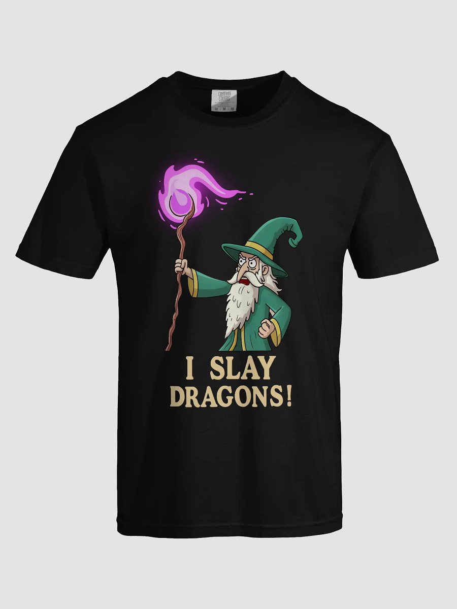 “I Slay Dragons” – Jon Arthon Wizard Tee - Lighter Text product image (66)