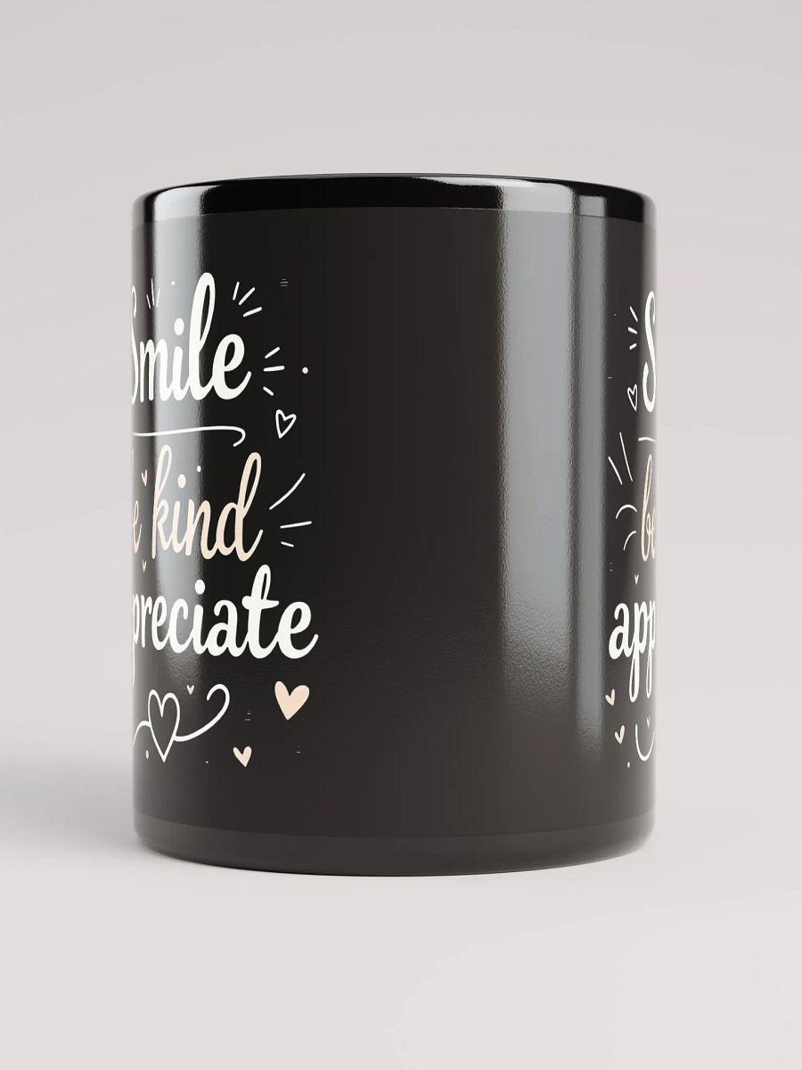 Unlock the Power of Positivity with Ed Sheeran’s Inspiring Quote: Smile, Be Kind, Appreciate — Transform Your Life One Sip at a Time product image (5)
