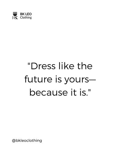 ‎Dress like the future yours because it is.
‎#BKLEOClothing #JoinOurCommunity #SupportOurMovement #Clothes #FutureIsYours #Am...