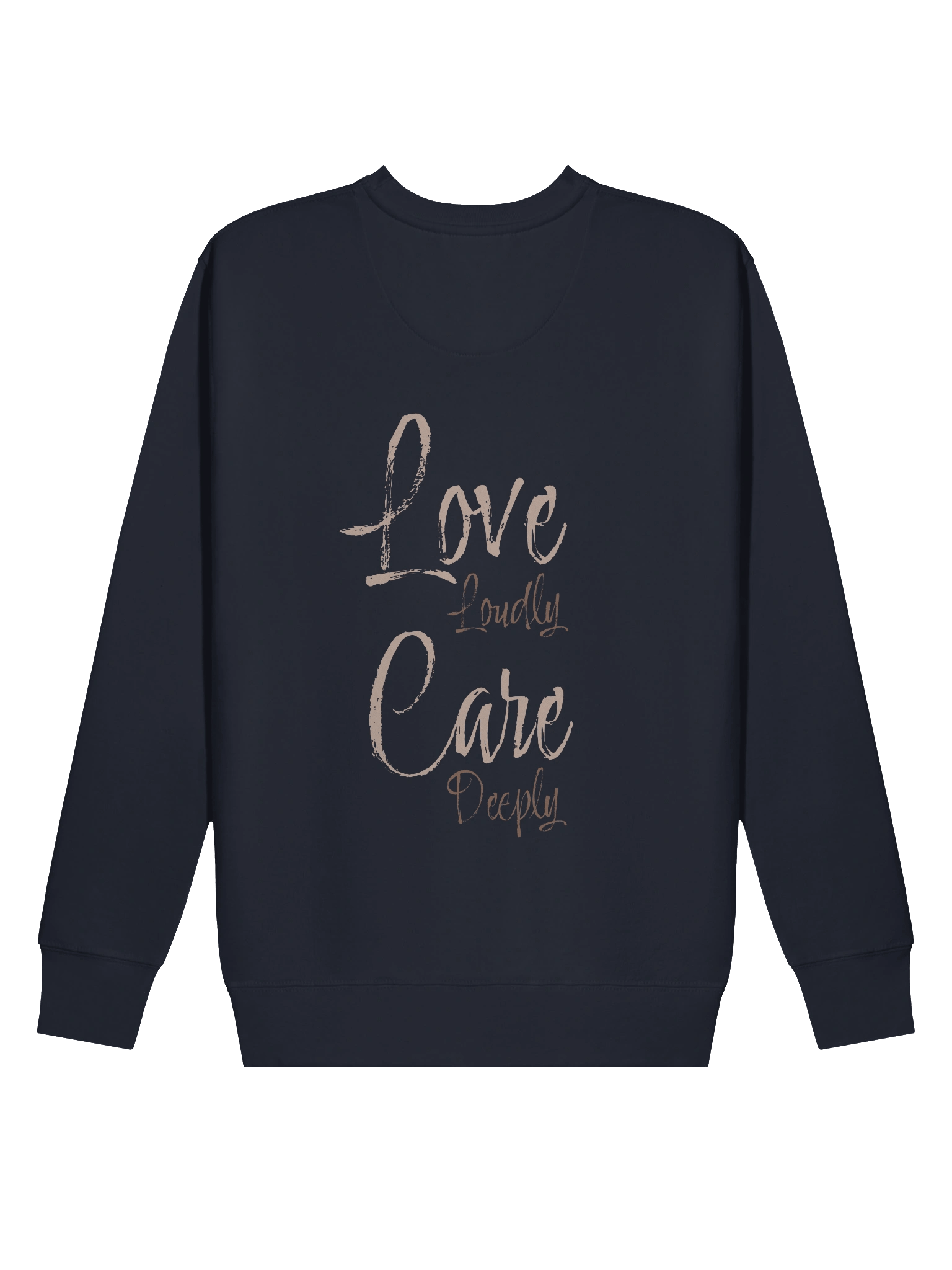 “Love Loudly, Care Deeply” Premium Navy Sweatshirt – Unisex Fit product image (5)