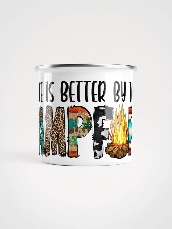 Life is Better by The Campfire Enamel Mug product image (2)