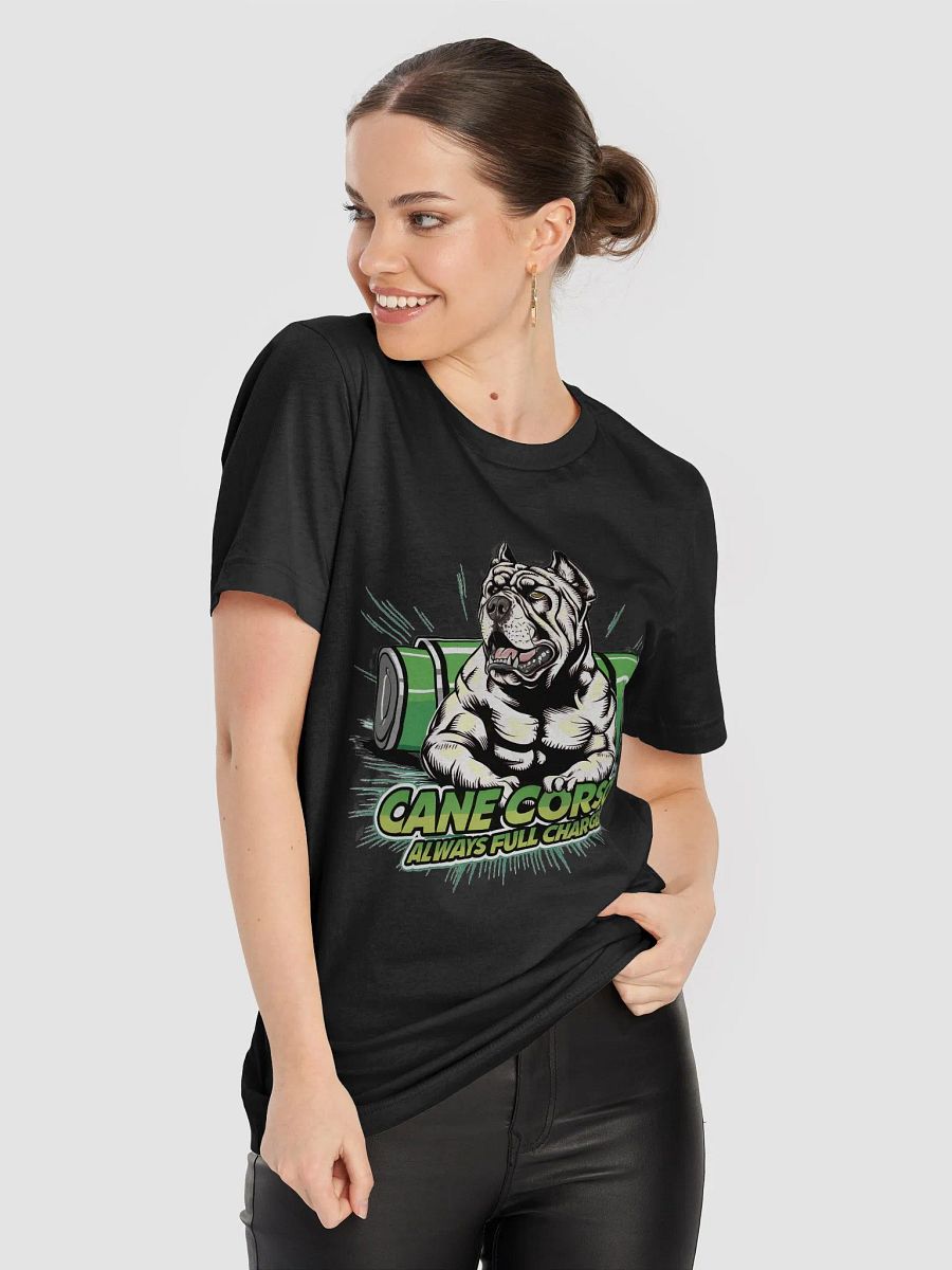 Always Full Charged White Cane Corso T-Shirt | Playful Energy Dog Shirt product image (6)