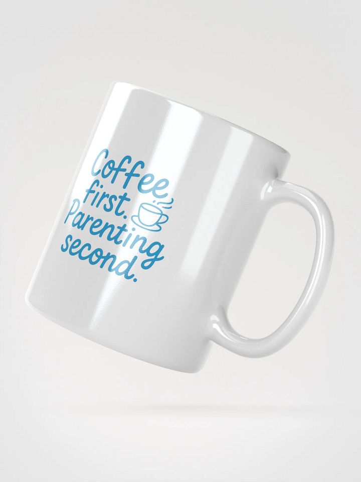 Coffee First, Parenting Second Mug product image (2)