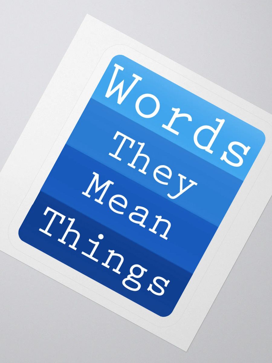 Words - They Mean Things Sticker product image (5)