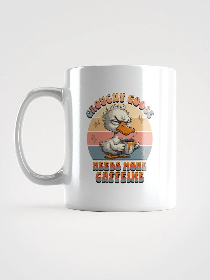 Grouchy Goose Needs More Caffeine Fix Mug product image (1)