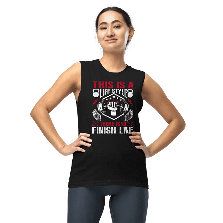 This Is A LifeStyle, There Is No Finish Line Muscle Shirt product image (2)