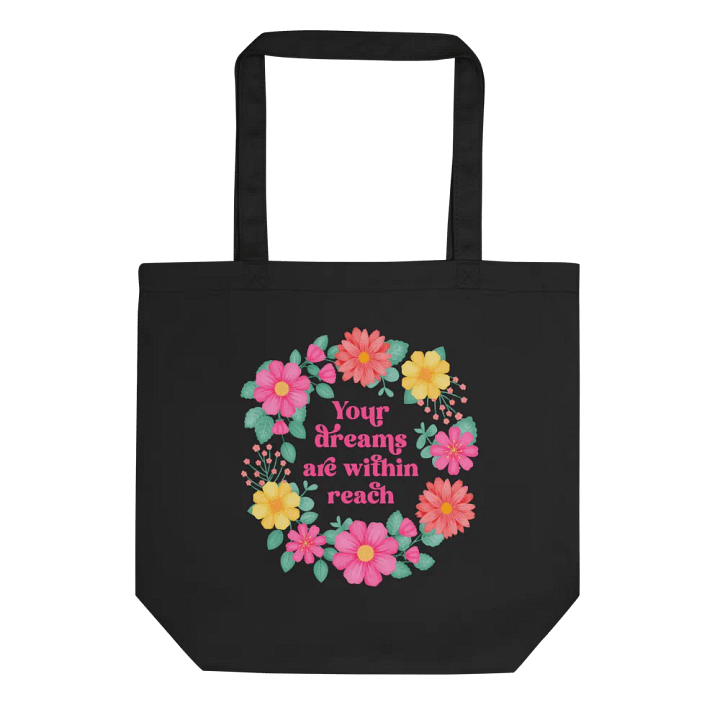 Your dreams are within reach - Tote Bag product image (2)