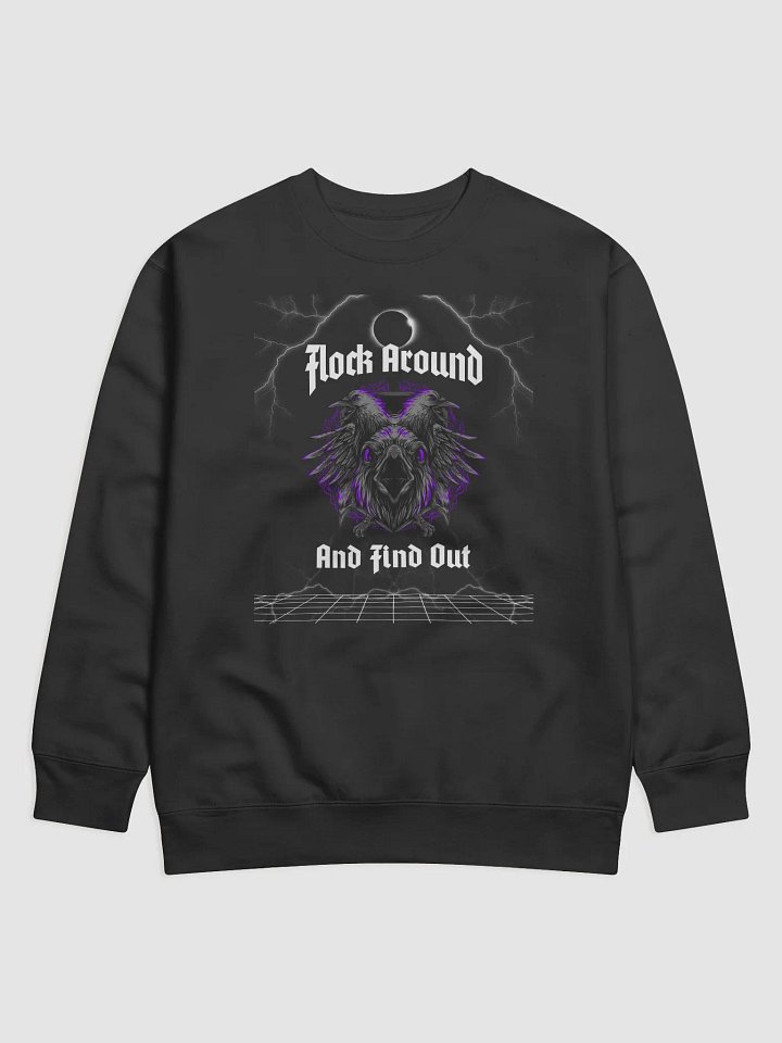 Flock Around and Find Out Sweatshirt Version 2.0 product image (1)