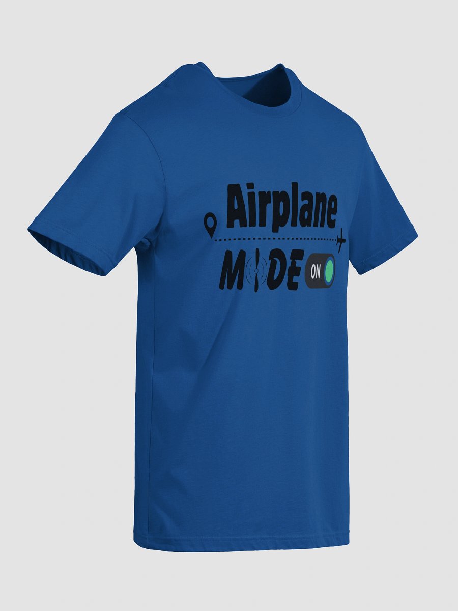 Airplane Mode On T-Shirt product image (18)