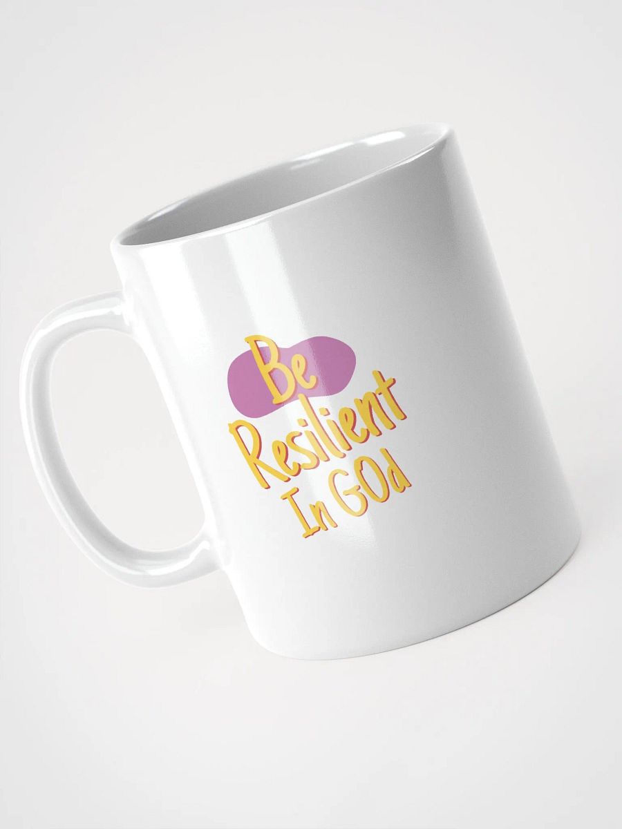 Be Resilient In God White Mug product image (3)