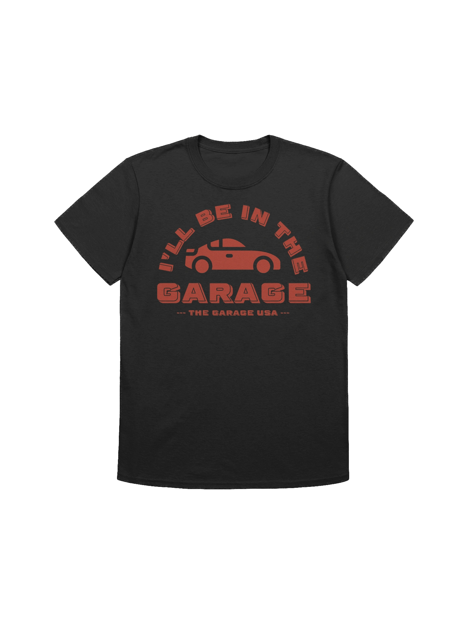I'll Be In the Garage T-Shirt (unisex) product image (3)